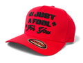 Snapback Hat Fool for You in Red
