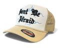 Trucker Hat Don’t Be Afraid in White/Oatmeal